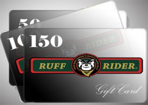 Ruff Rider Gift Cards available
